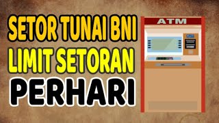 SETOR TUNAI BNI DI CRM (ATM SETOR TARIK) & INI LIMIT SETORAN PERHARINYA