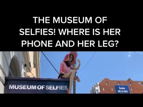 MUSEUM OF SELFISH! WHOEVER TOOK HER DAMN PHONE SMH ( MICHAEL BLACKSON )