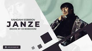 Xamdam Sobirov - Janze (remix by Dj Bobojon)