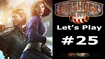 Bioshock Infinite (1999 Mode/Blind) - Part 25: "Finding The Tears"