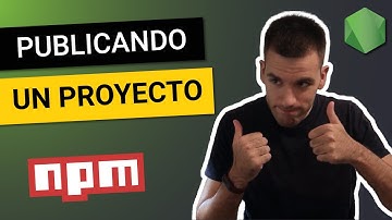 CÓMO PUBLICAR un paquete en NPM ✅ ¿Qué necesitamos en el PACKAGE.JSON? 😵 NPM PUBLISH