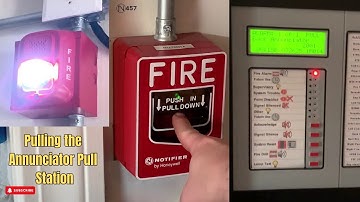 Annunciator Pull Station Fire Alarm System Test 4