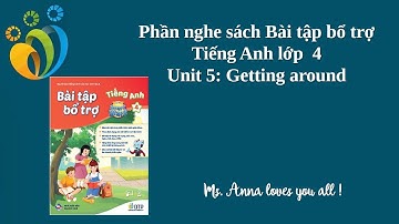 Phần nghe sách Bài tập Bổ trợ - I learn smart start 4 - Unit 5: Getting around.