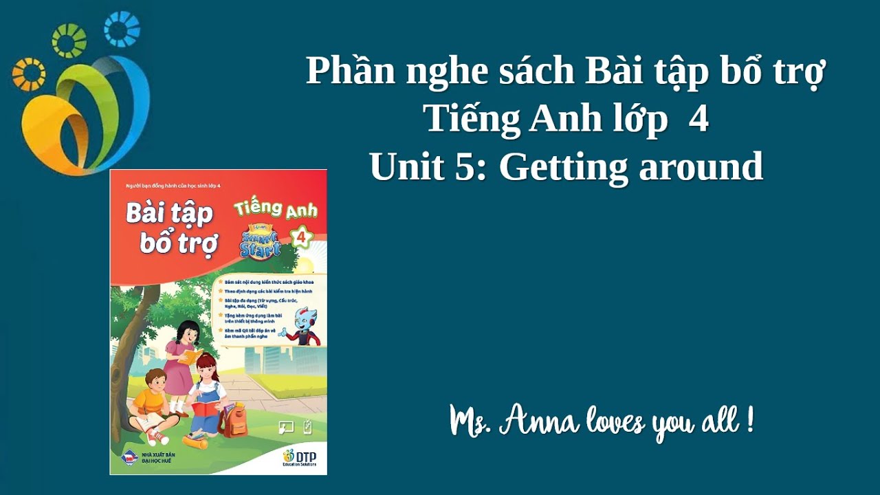 Phần nghe sách Bài tập Bổ trợ - I learn smart start 4 - Unit 5: Getting ...