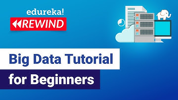 Big Data Tutorial For Beginners | What Is Big Data | Big Data Tutorial| Edureka Rewind - 2