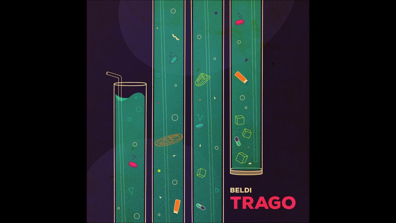 Watch BELDI - Trago (single, 2019) on YouTube Watch BELDI - Trago (single, 2019) on YouTube