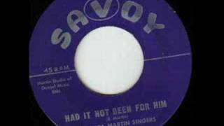 The Roberta Martin Singers:  Had It Not Been For Him chords