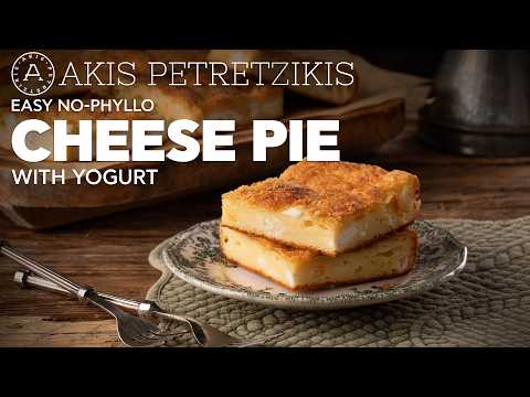 Easy No-Phyllo Cheese Pie With Yogurt | Akis Petretzikis thumbnail