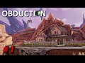 Obduction Gameplay - Part 1 - Walkthrough (No Commentary)