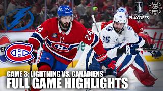 1st Round – Game 3: Tampa Bay Lightning vs. Montreal Canadiens | Full Game Highlights | ESPN NHL