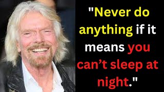 “Life is a helluva lot more fun if you say yes rather than no” Inspirational quotes Richard  Branson
