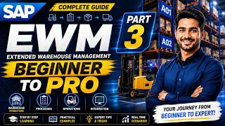 🚀 FREE SAP EWM (EXTENDED WAREHOUSE MANAGEMENT) BEGINNER TO PRO - PART 3!