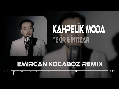Tekir & İntizar - Kahpelik Moda ( Emircan Kocagöz Remix ) Bu Senede Kahpelik Moda