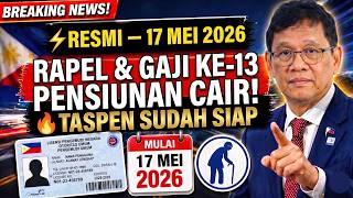 RESMI 17 Mei 2026! Rapel Kenaikan Gaji Pensiunan Cair Sebelum Gaji Ke-13 Juni — Taspen Sudah Siap
