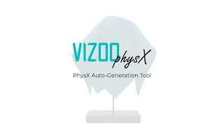 PhysX Auto Generation Tool