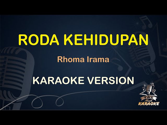 KARAOKE RODA KEHIDUPAN KOPLO || Rhoma Irama ( Karaoke ) Dangdut || Koplo HD Audio class=