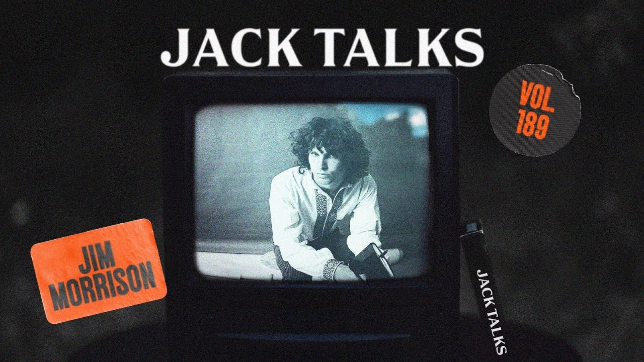 Jack Talks by Jack Lives Here | Bölüm 189 Jim Morrison | Gülşah Güray & Kanat Atkaya