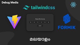 React OTP form validation form using  Tailwind, Formik, Vite in malayalam | web development