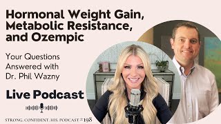 Hormonal Weight Gain Metabolic Resistance Ozempic And More Your Questions Answered By Dr Wazny