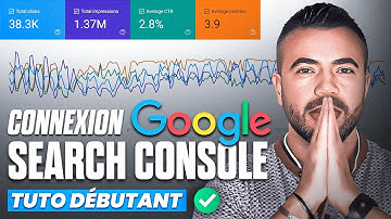 🚀 Connexion Google Search Console: Guide Ultime pour Débutants 2024! ✨"
