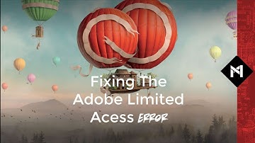 How to Fix the Creative Cloud Limited Access Error