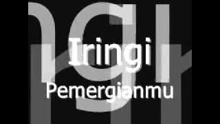 Pemergianmu [with lyrics]