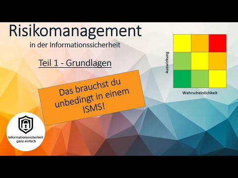 Information Security und Risikomanagement | Grundlagen einfach erklärt