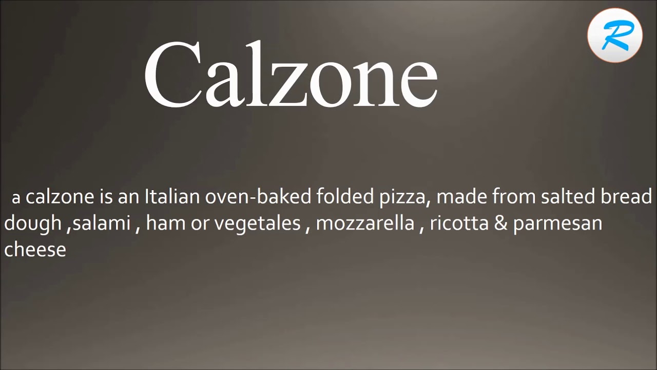 How to pronounce Calzone YouTube
