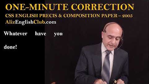 Whatever have you done | CSS Precis and Composition Paper 2005