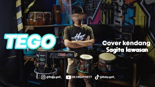TEGO - cover kendang SAGITA LAWASAN nyel!! 