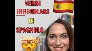 Corso di Spagnolo_ VERBI IRREGOLARI PRESENTE/VERBOS IRREGULARES