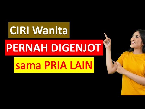 Ciri Wanita Sudah Tidur dengan Pria Lain