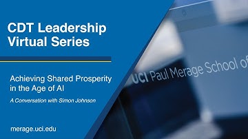 Achieving Shared Prosperity ﻿﻿in The Age Of AI - A Conversation with Simon Johnson