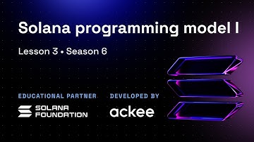 Building on Solana: Programming Model I