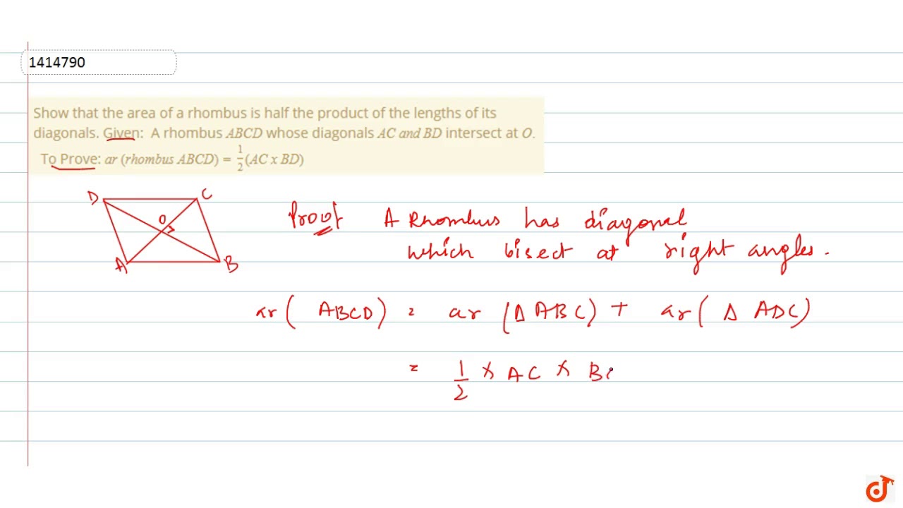 Show that the area of a rhombus is half the product of the lengths of