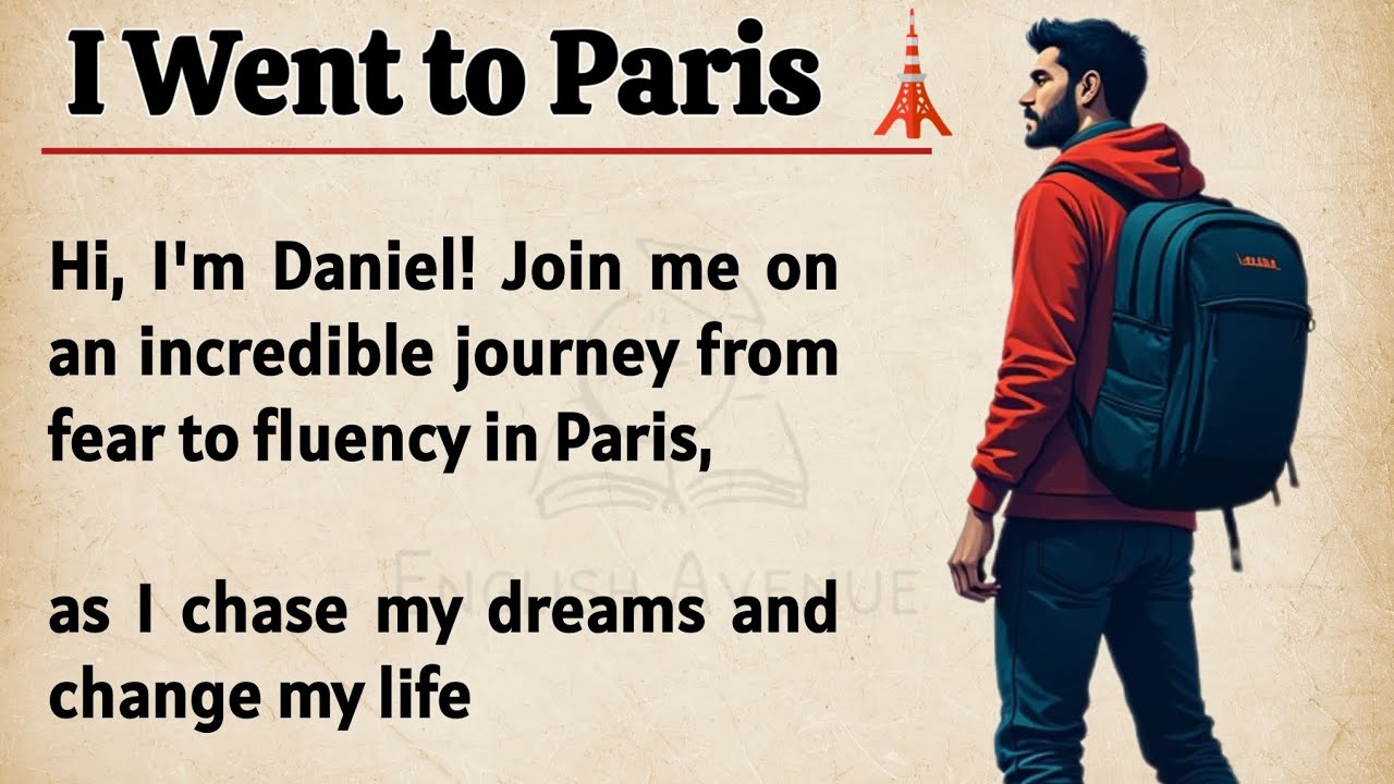 Outline Video I Went to Paris🗼 || Learn English Through Story Level 1 🔥 || Graded Reader || Improve Your English ✅