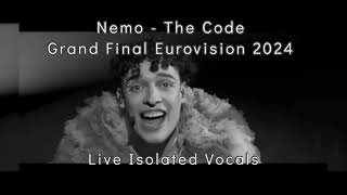 Nemo - The Code | Grand Final at Eurovision 2024 (Live Isolated Vocals) #eurovision2024