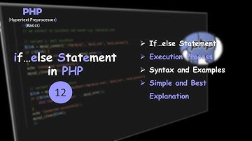 PHP Decision making Statements | If...else Statement in PHP | Conditional Statements in PHP