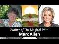 How to Cultivate POSITIVE THINKING with Marc Allen