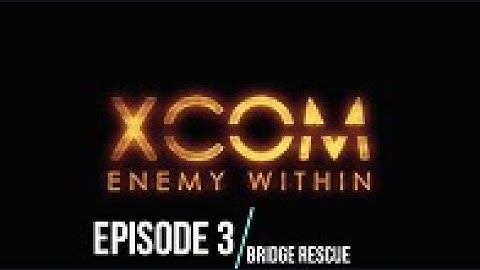 Episode 3:  Bridge Rescue