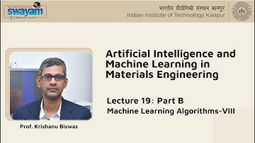 Lecture 19 : Part 2 - Machine Learning Algorithms-VIII