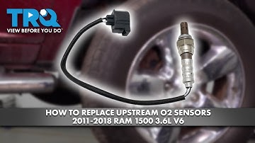 How to Replace Upstream O2 Sensors 2011-2018 Ram 1500 3.6L V6