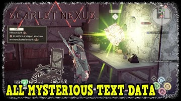 Scarlet Nexus All Mysterious Text Data Locations (Knowledge of the Past Trophy / Achievement Guide)