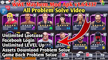 WWE Mayhem Facebook Login Error | WWE Mayhem All Problem Solve Video | Wwe Mayhem Assets Download