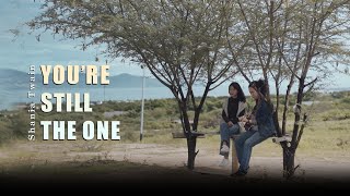 YOU'RE STILL THE ONE - SHANIA TWAIN accoustic cover by Riyan & Diquein