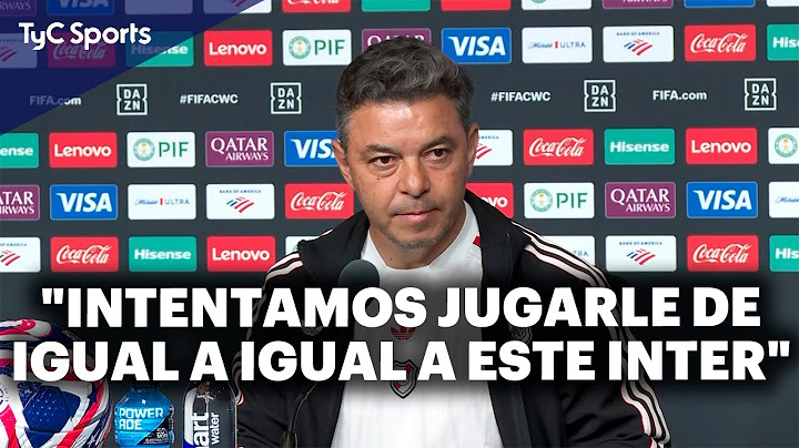 GALLARDO HABLÓ LUEGO DE RIVER vs INTER Y LA ELIMINACIÓN DEL MUNDIAL DE CLUBES 2025