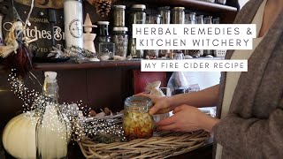 MY FIRE CIDER RECIPE | HERBAL REMEDIES & KITCHEN WITCHERY | PLANT MAGICK | WITCHCRAFT VLOG