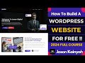 Create Your Free WordPress Website in 2024: Step-by-Step Guide for Beginners!