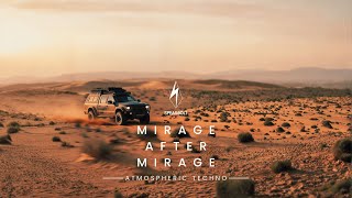 Mirage After Mirage | Progressive Melodic Techno | SPEARBOLT