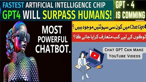 What is Chat GPT 4 | Most Powerful Chat Bot Ever | Fastest Artificial Intelligence Chip